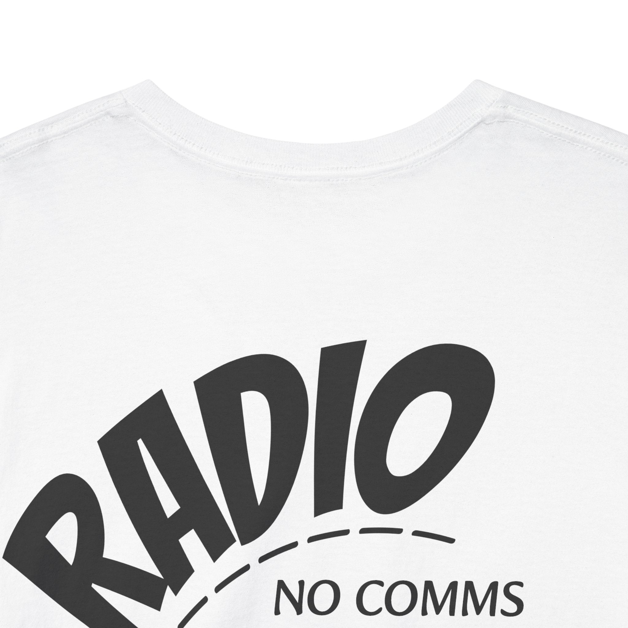 Radio "No Comms, No Bombs" : Tee